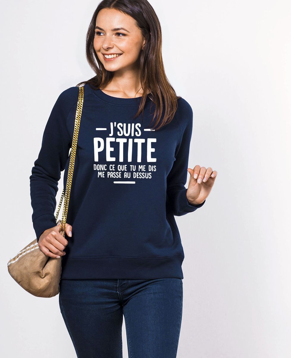 Sweatshirt femme J'suis petite