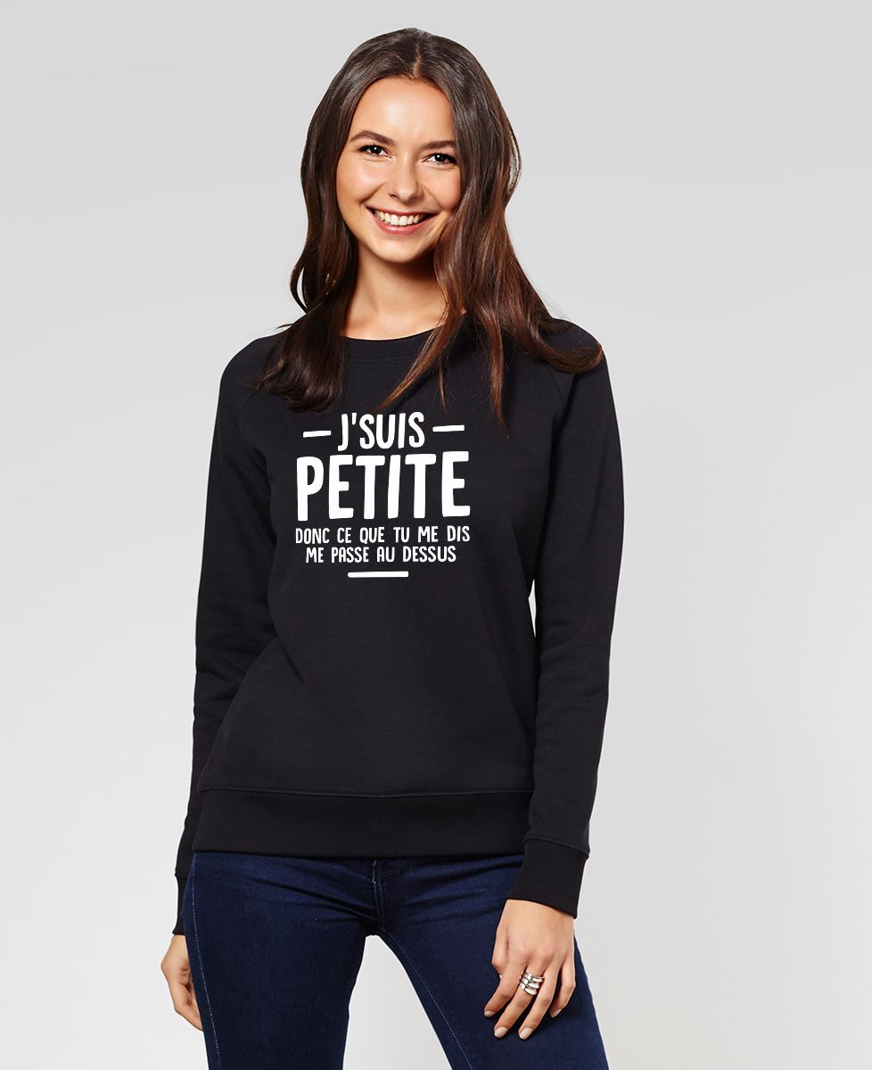 Sweatshirt femme J'suis petite