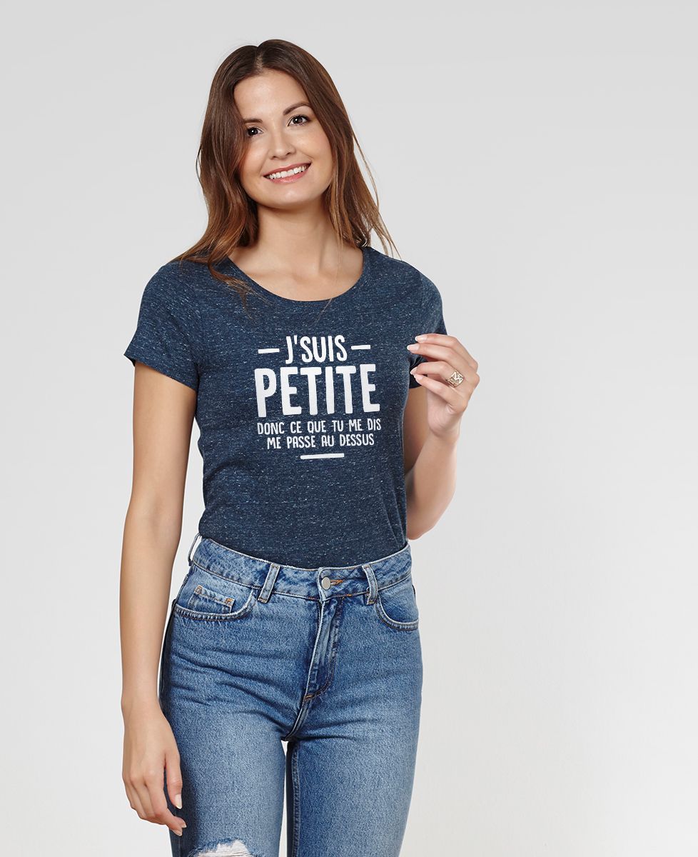 T-Shirt femme J'suis petite
