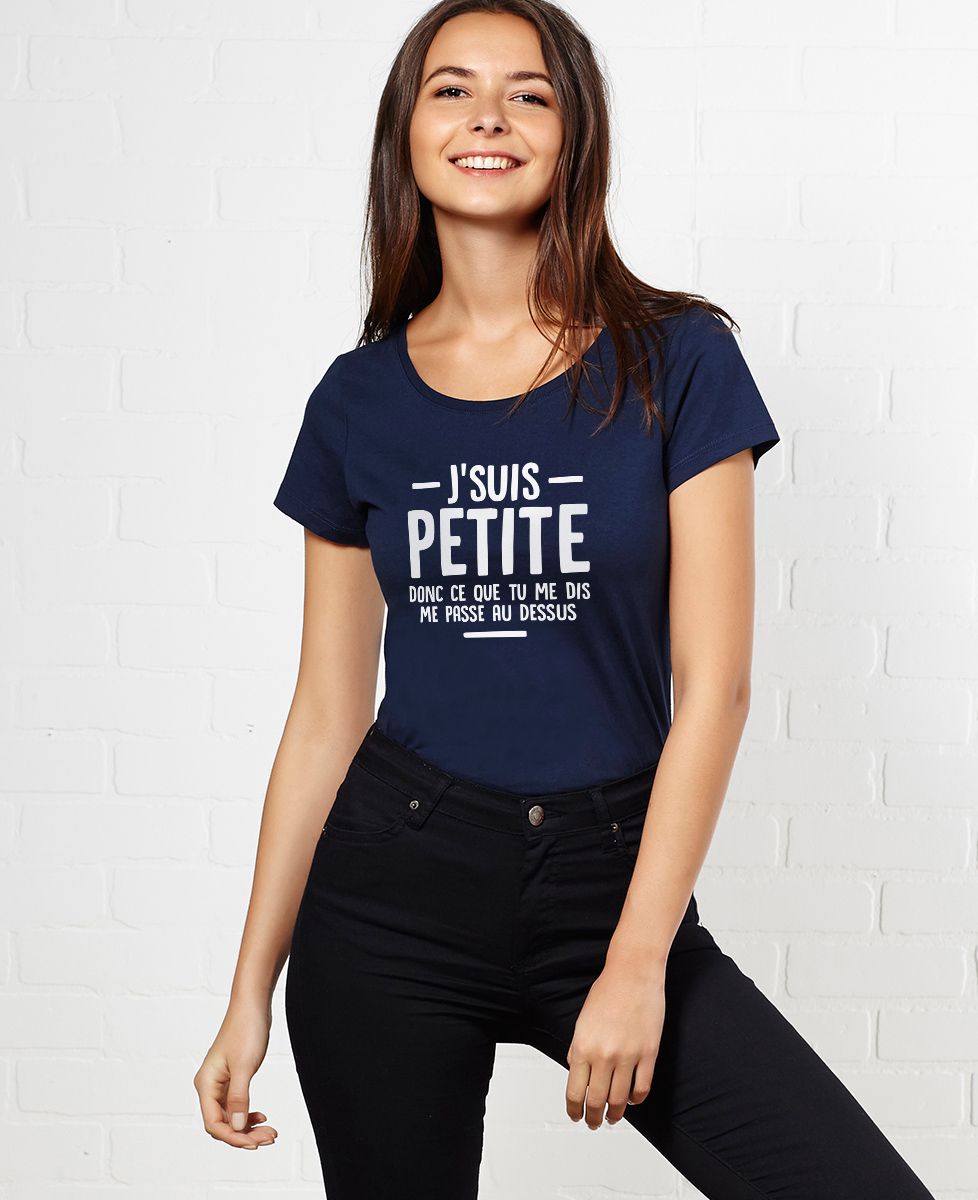 T-Shirt femme J'suis petite