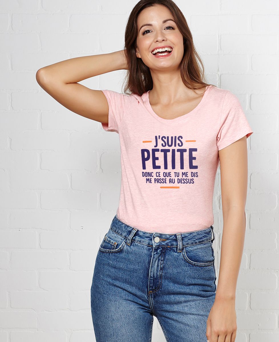 T-Shirt femme J'suis petite