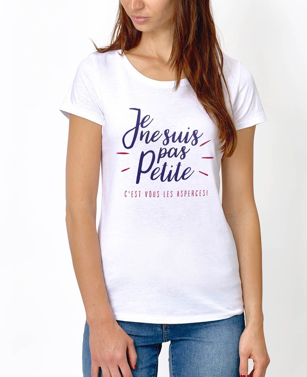 T-shirt femme Je ne suis pas petite