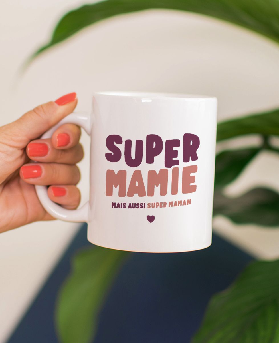 Mug Super mamie, mais aussi super maman - Cadeaux Maman, Cadeaux Mamie