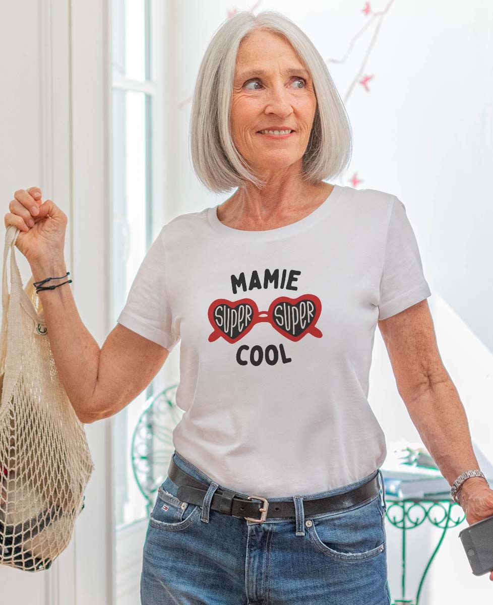 T-shirt femme Mamie super super cool - Cadeaux Mamie