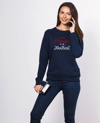 Sweatshirt femme Vivre d'amour et de football