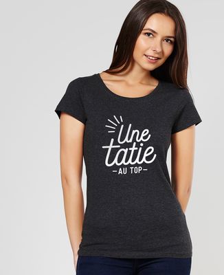 T-Shirt femme Une tatie au top