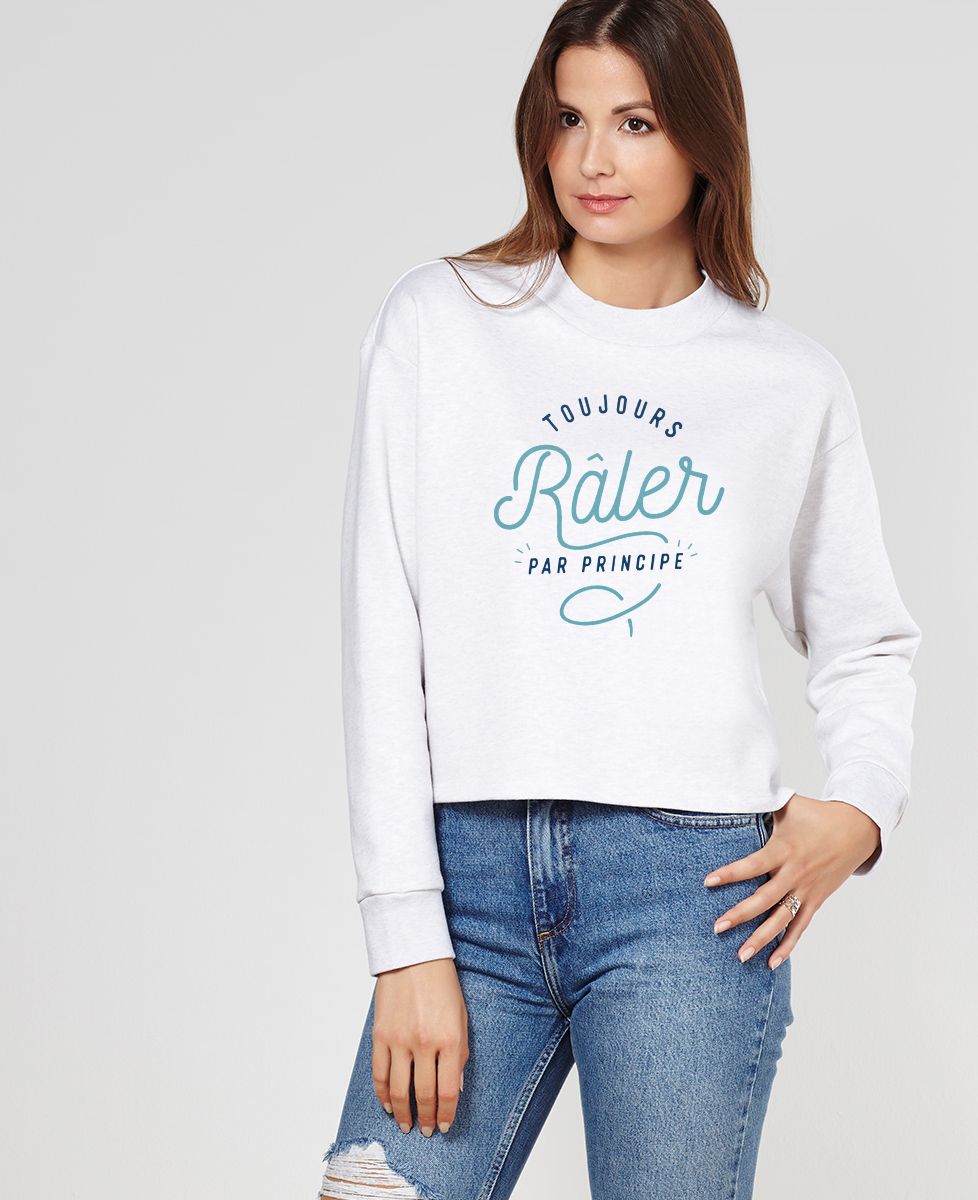 Sweatshirt femme Toujours râler