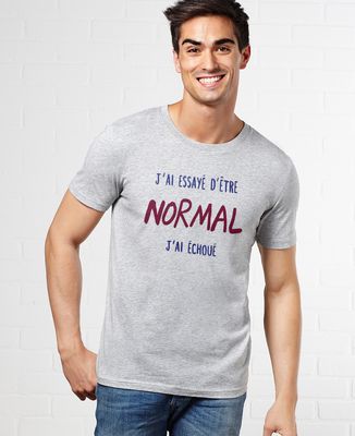 T-Shirt homme J'ai essayé d'être normal