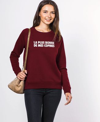 Sweatshirt femme La plus bonne de mes copines