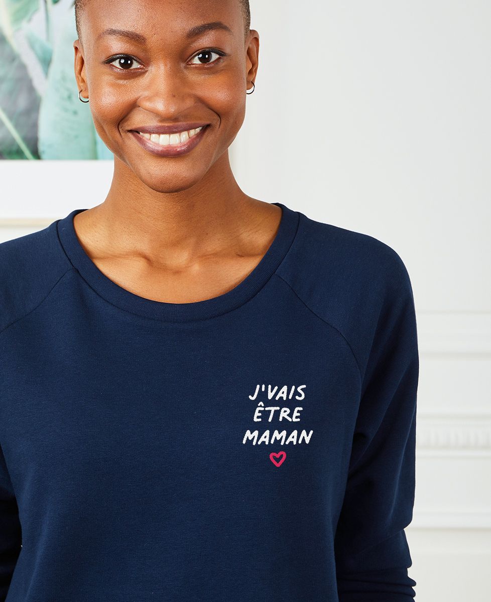 Sweatshirt femme J'vais être maman brodé - Cadeaux Papa, Cadeaux Maman