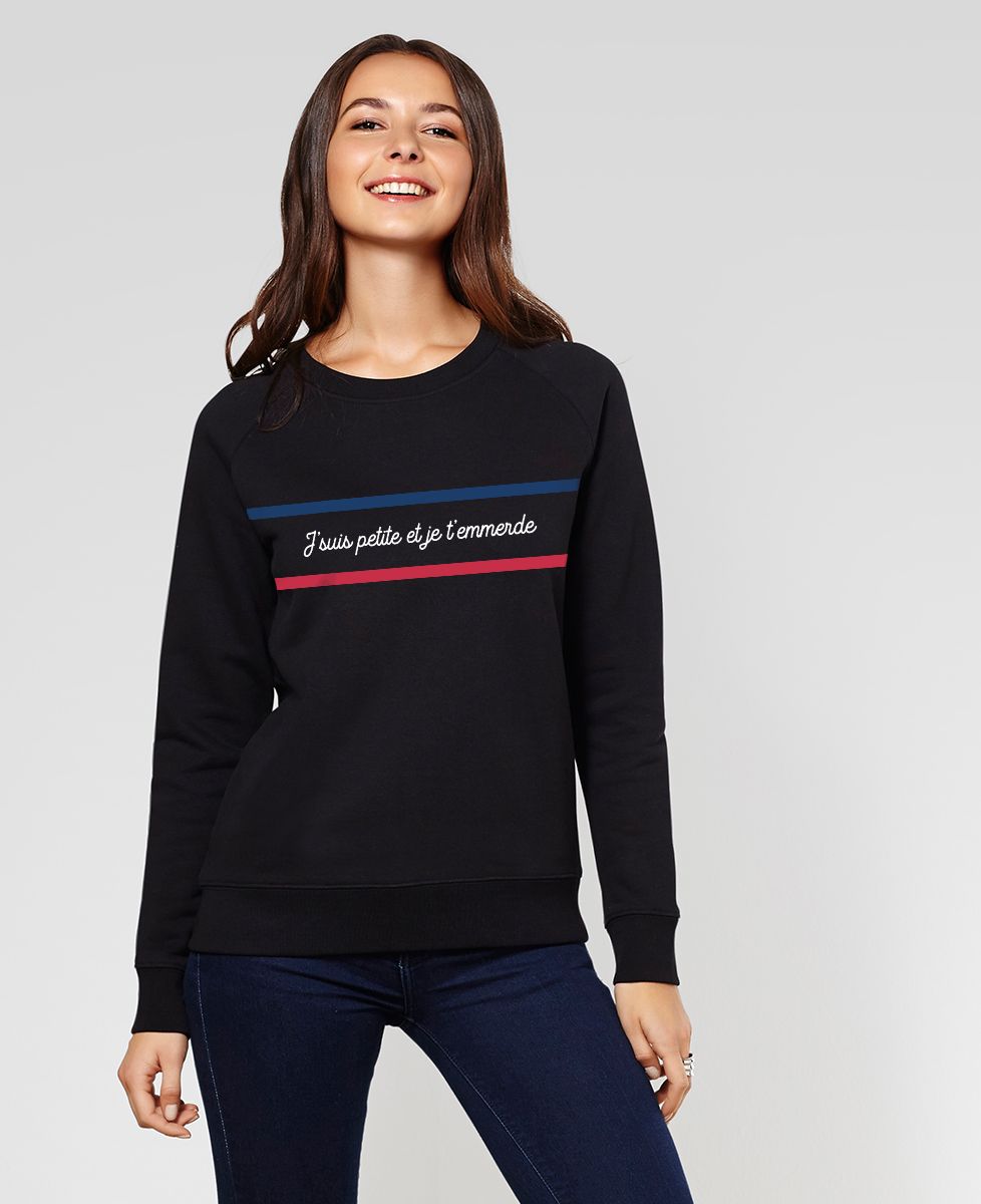 Sweatshirt femme Je suis petite et je t'emmerde