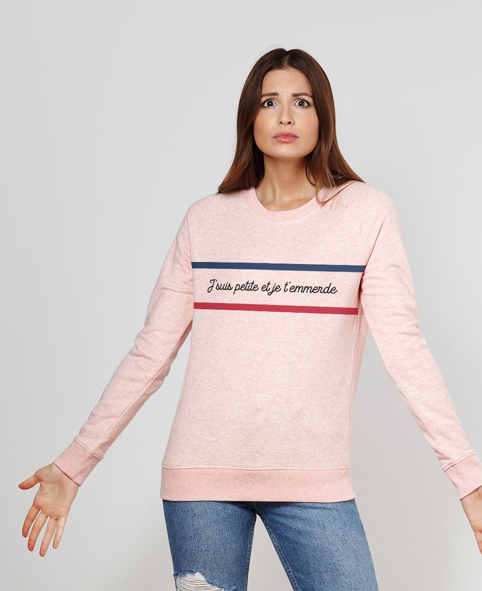 Sweatshirt femme Je suis petite et je t'emmerde