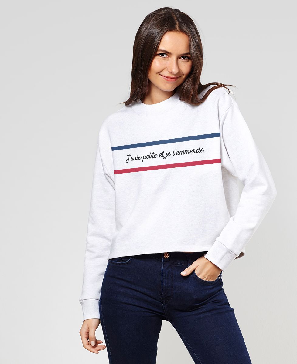 Sweatshirt femme Je suis petite et je t'emmerde