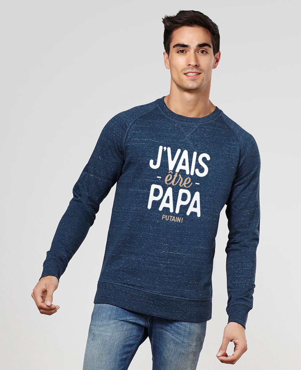Sweatshirt homme J'vais être papa putain !