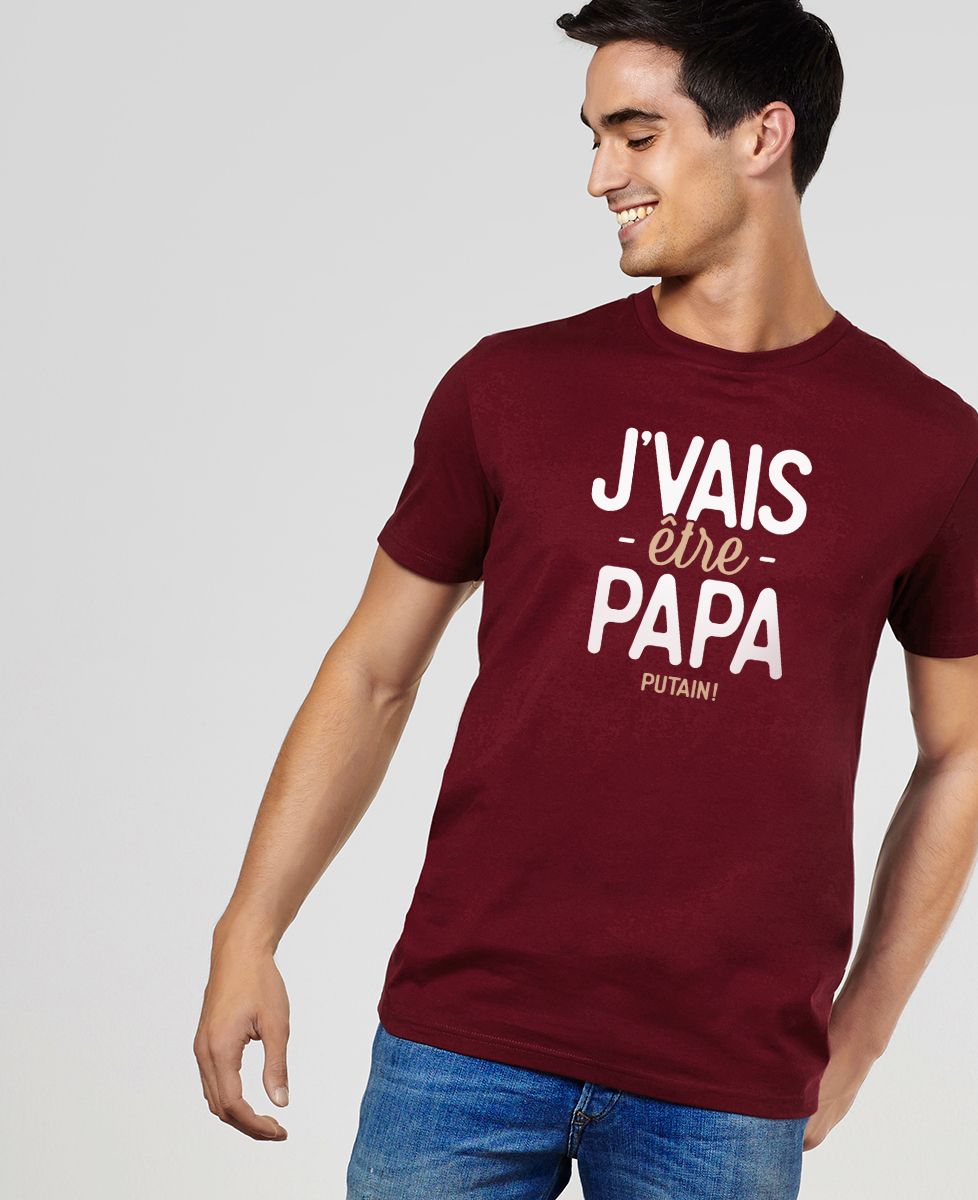 T-Shirt homme J'vais être papa putain !