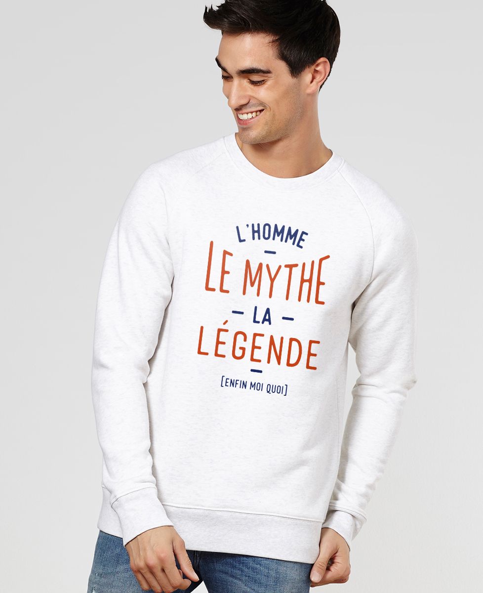 Sweatshirt homme L'homme, le mythe, la légende