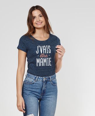 T-Shirt femme J'vais être mamie
