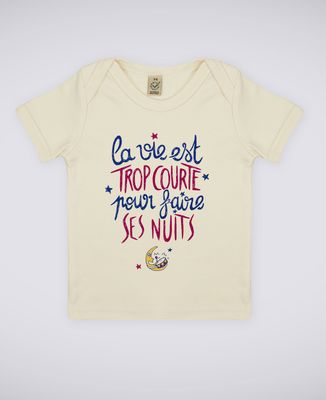T-Shirt bébé La vie est trop courte