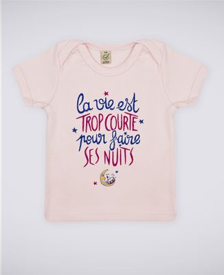 T-Shirt bébé La vie est trop courte