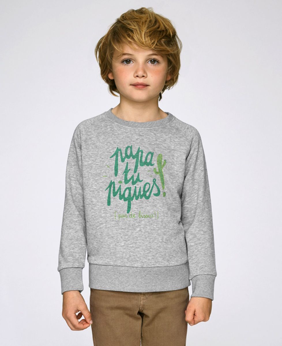 Sweatshirt enfant Papa tu piques