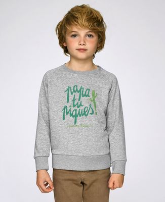 Sweatshirt enfant Papa tu piques