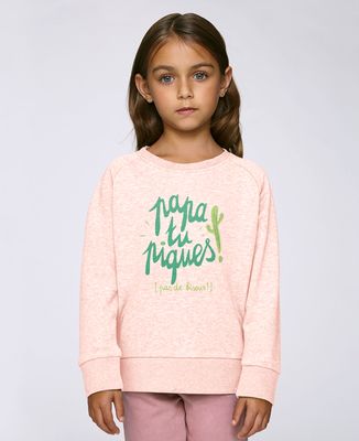 Sweatshirt enfant Papa tu piques