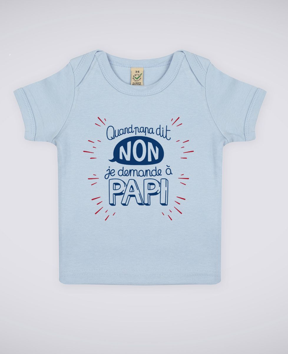 T-Shirt bébé Quand Papa dit non