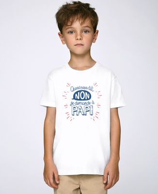 T-Shirt enfant Quand Papa dit non