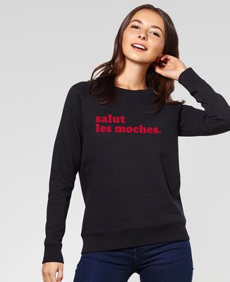 Sweatshirt femme Salut les moches