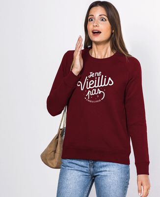 Sweatshirt femme Je ne vieillis pas
