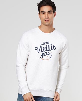 Sweatshirt homme Je ne vieillis pas