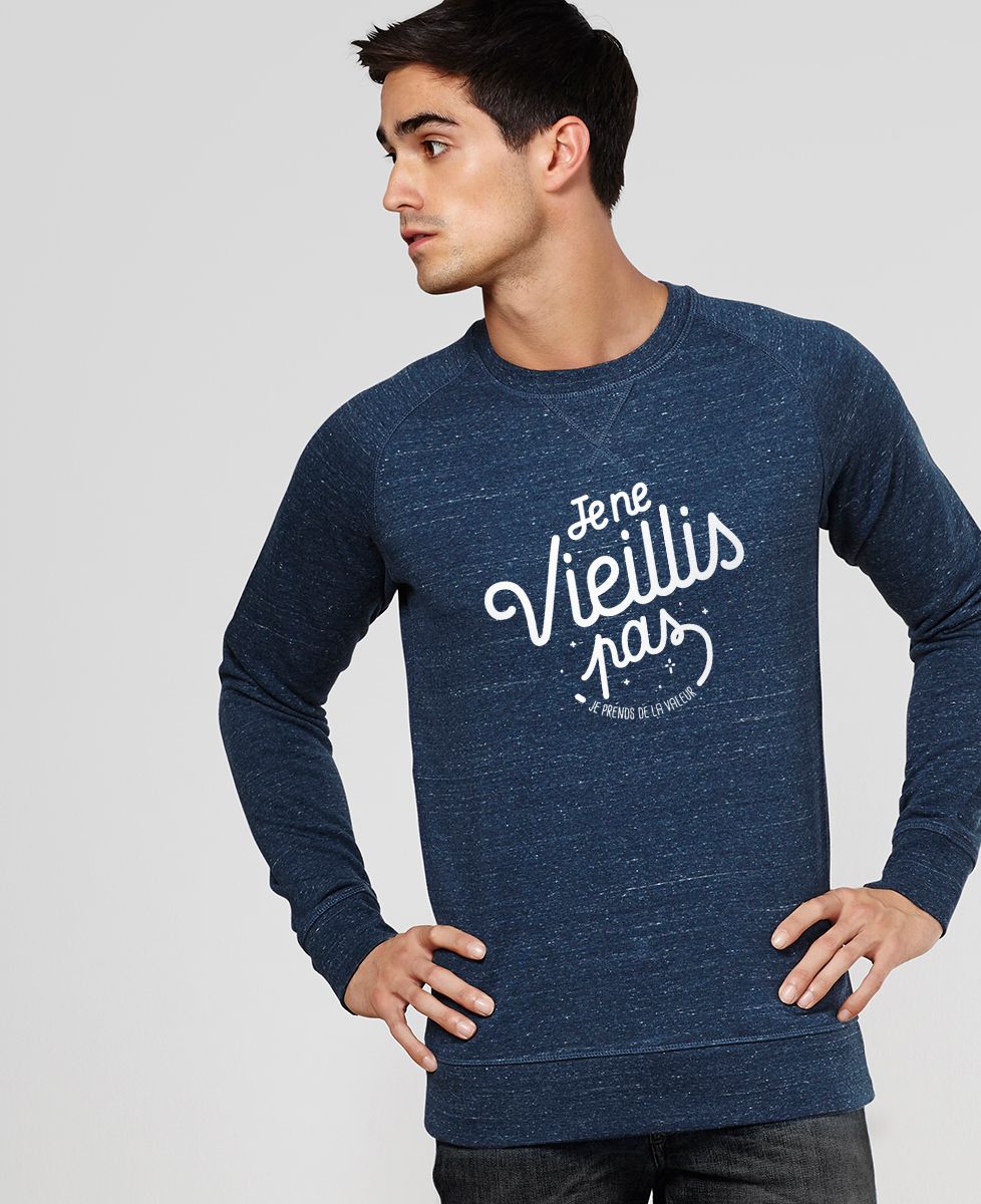 Sweatshirt homme Je ne vieillis pas
