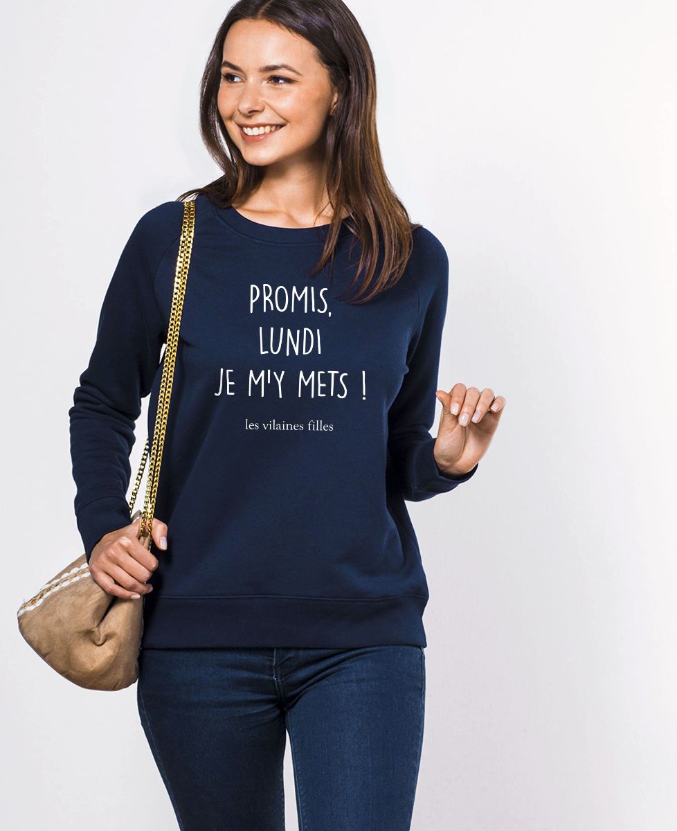 Sweatshirt femme Promis lundi je m'y mets