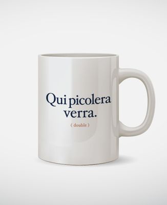 Mug Qui picolera verra