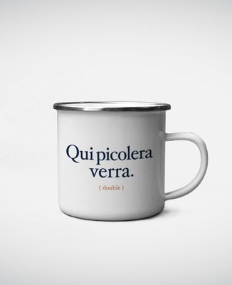 Mug Qui picolera verra