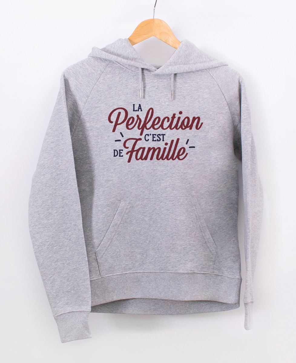 Hoodie femme La perfection c'est de famille - Cadeaux Papa, Cadeaux Maman