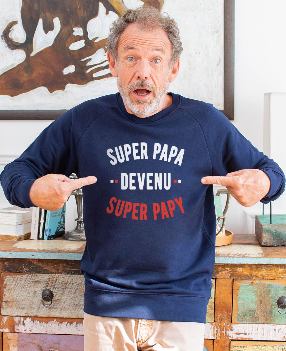 Sweatshirt homme Super papa devenu super papy - Cadeaux Papy
