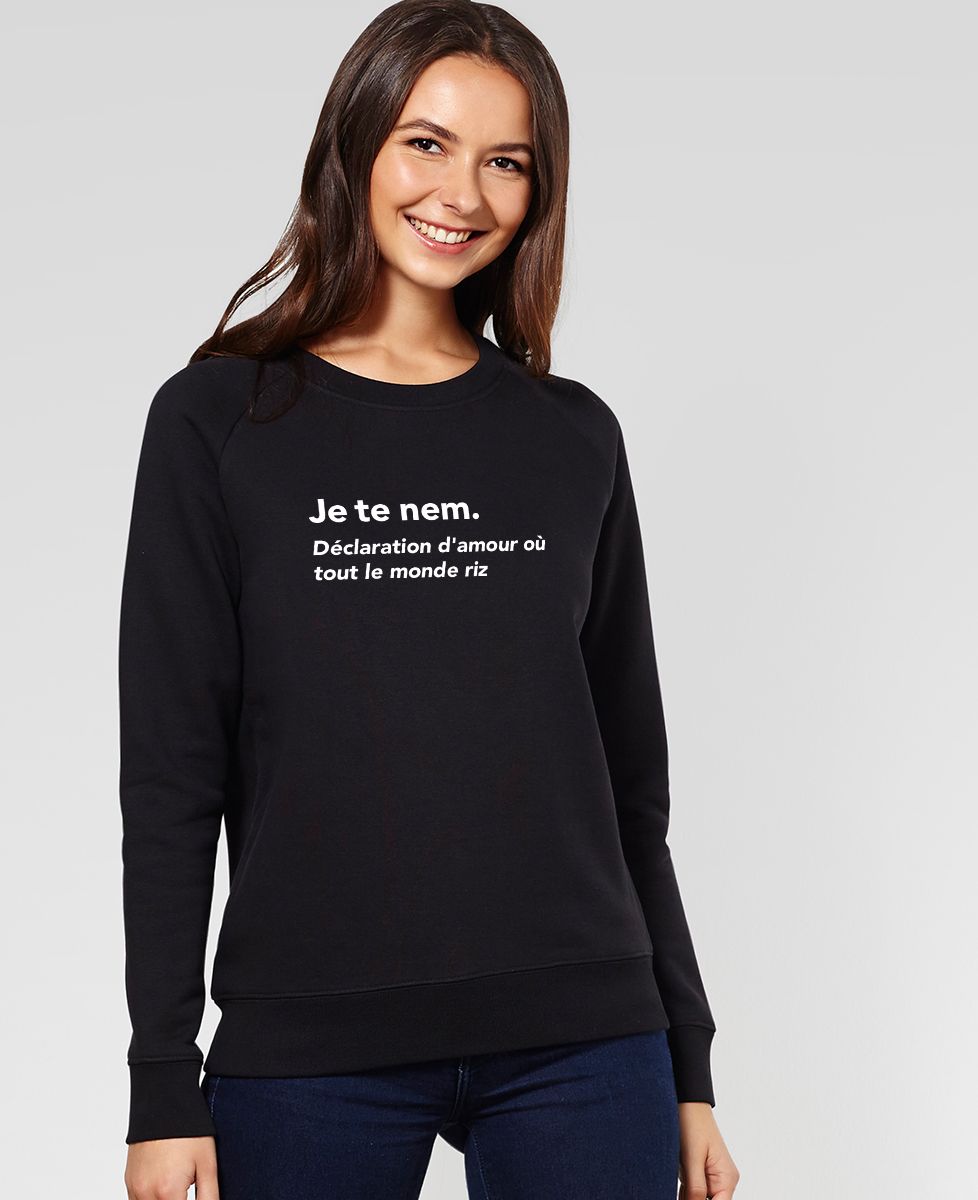 Sweatshirt femme Je te nem