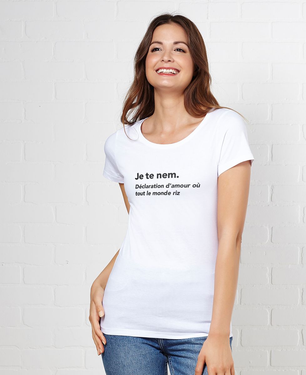 T-Shirt femme Je te nem