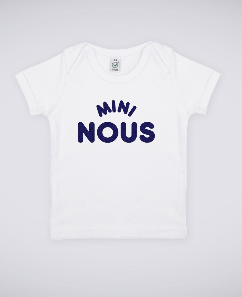 T-Shirt bébé Mini nous