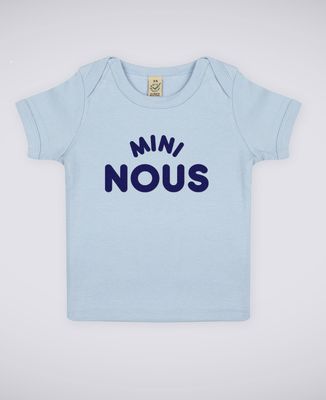 T-Shirt bébé Mini nous