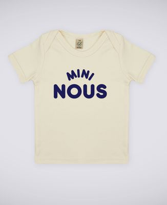 T-Shirt bébé Mini nous