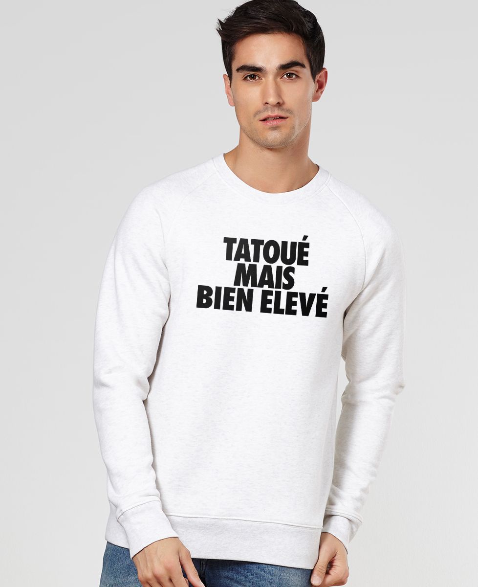 Sweatshirt homme Tatoué mais bien élevé