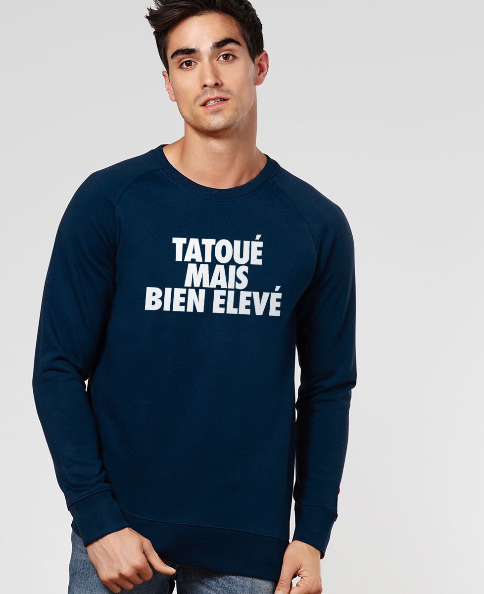 Sweatshirt homme Tatoué mais bien élevé