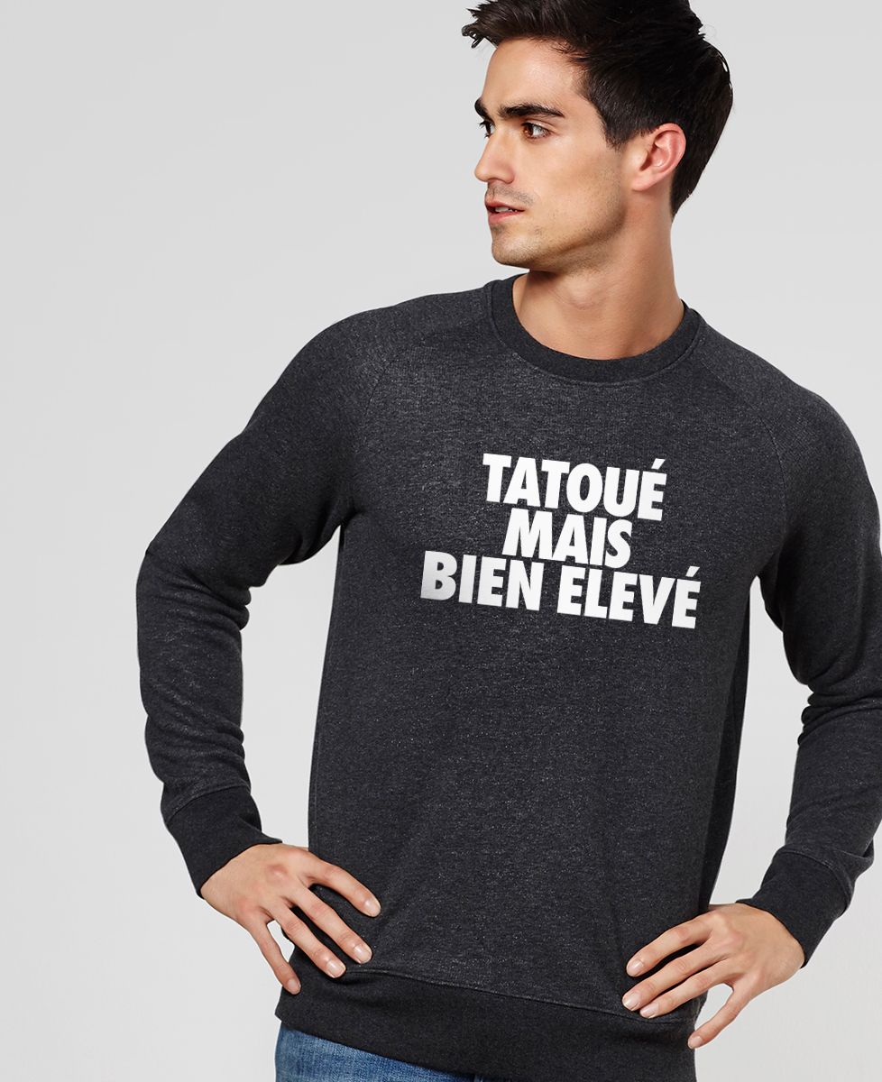 Sweatshirt homme Tatoué mais bien élevé