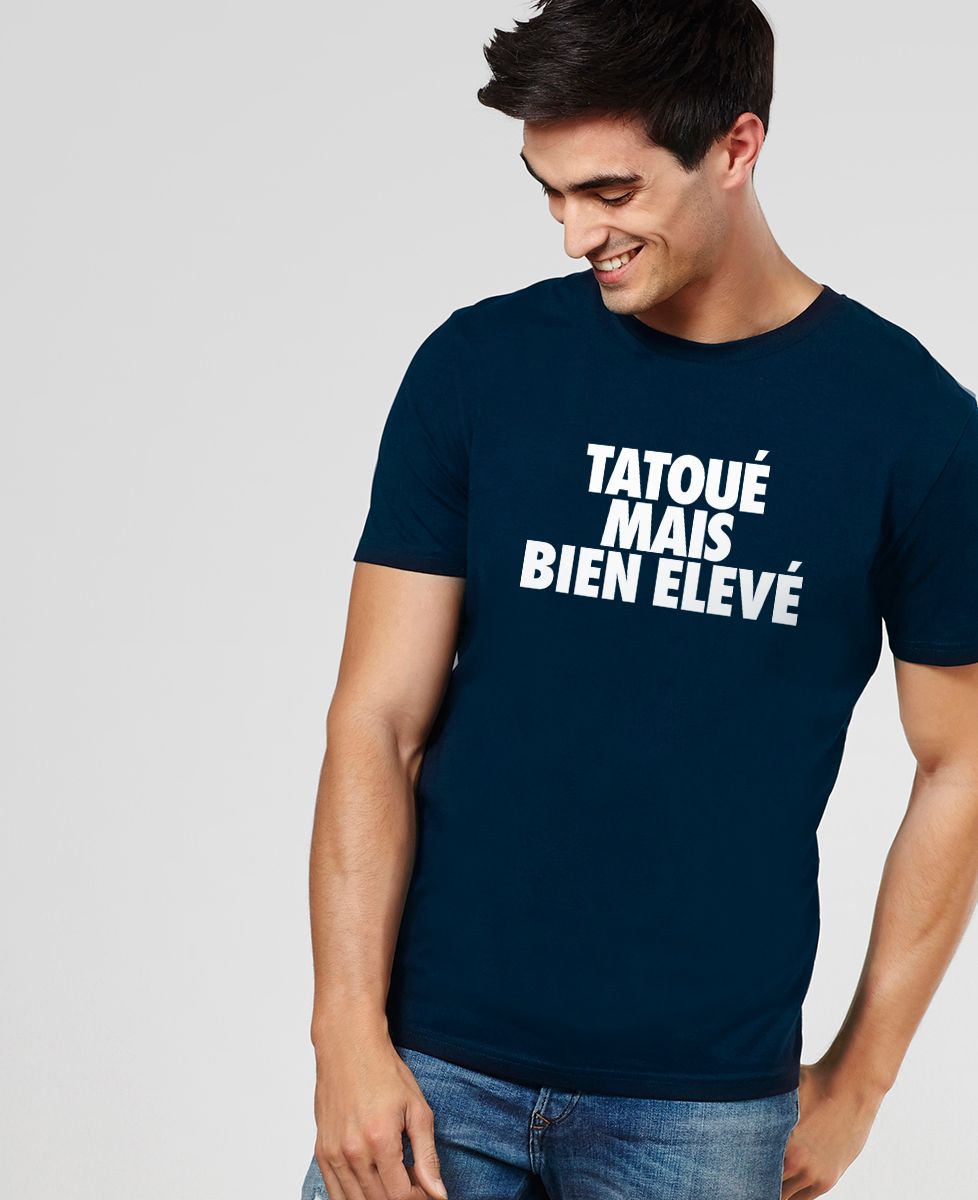 T-Shirt homme Tatoué mais bien élevé