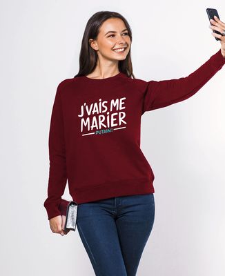 Sweatshirt femme J'vais me marier putain !
