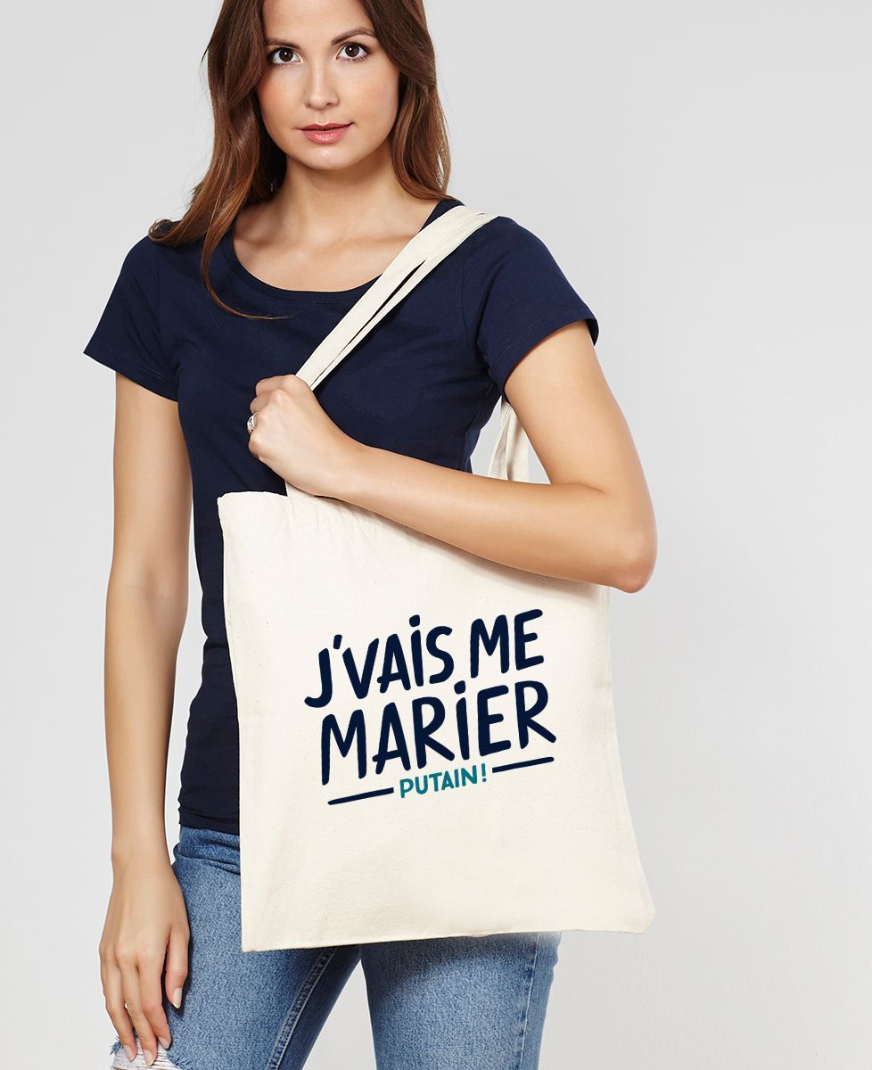Tote bag J'vais me marier putain !