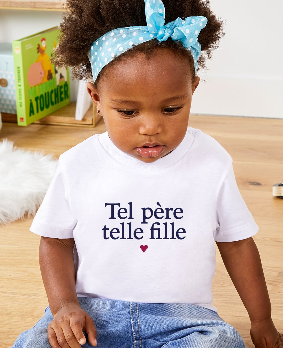 T-shirt bébé Tel père telle fille - Cadeaux Papa, Cadeaux Couple, Duo assortis