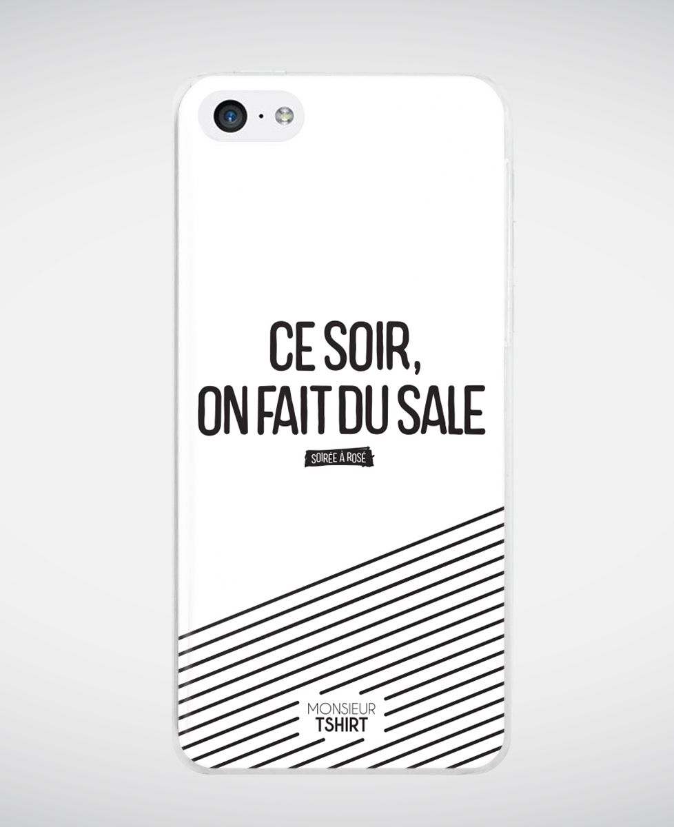 Coque smartphone Ce soir on fait du sale